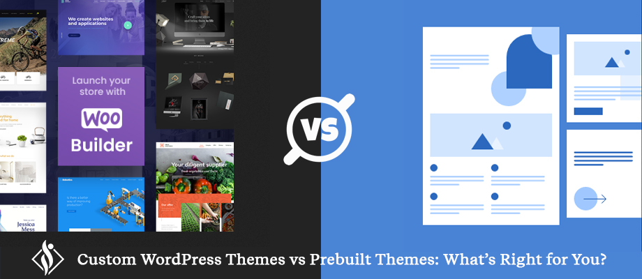 custom wordpress themes vs prebuilt themes in wordpress comparison