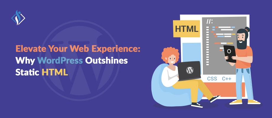 elevate your web experience why wordpress outshines static html