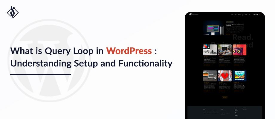 What is Query Loop in WordPress, understanding setup and functionality