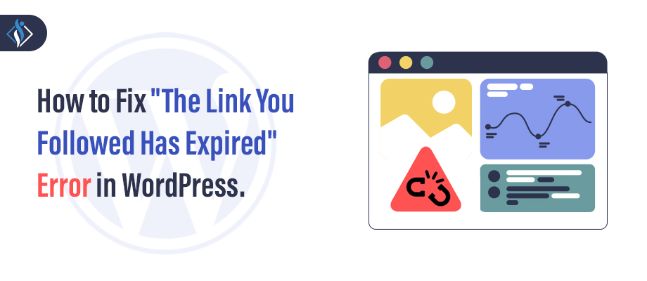 How to fix the link you followed has expired error in WordPress